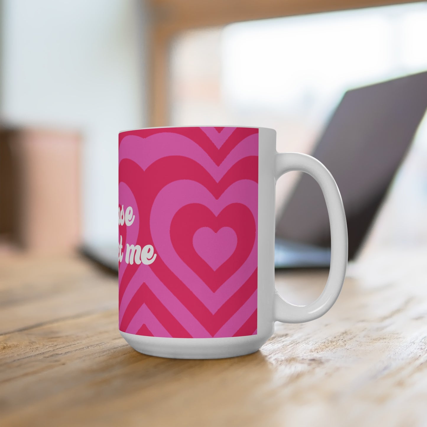 Please Distract Me Ceramic Mug 15oz