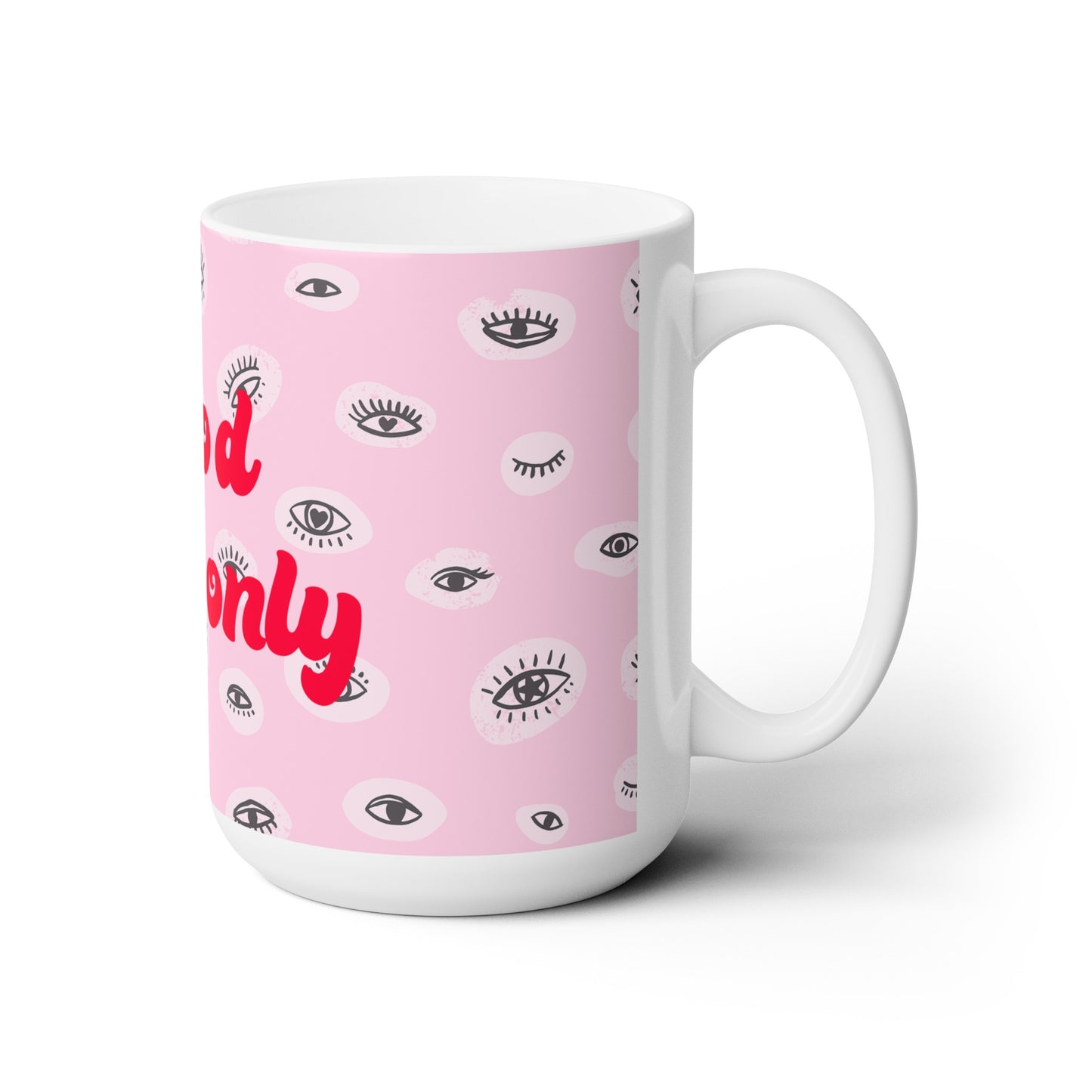 Good Vibes Only Ceramic Mug 15oz