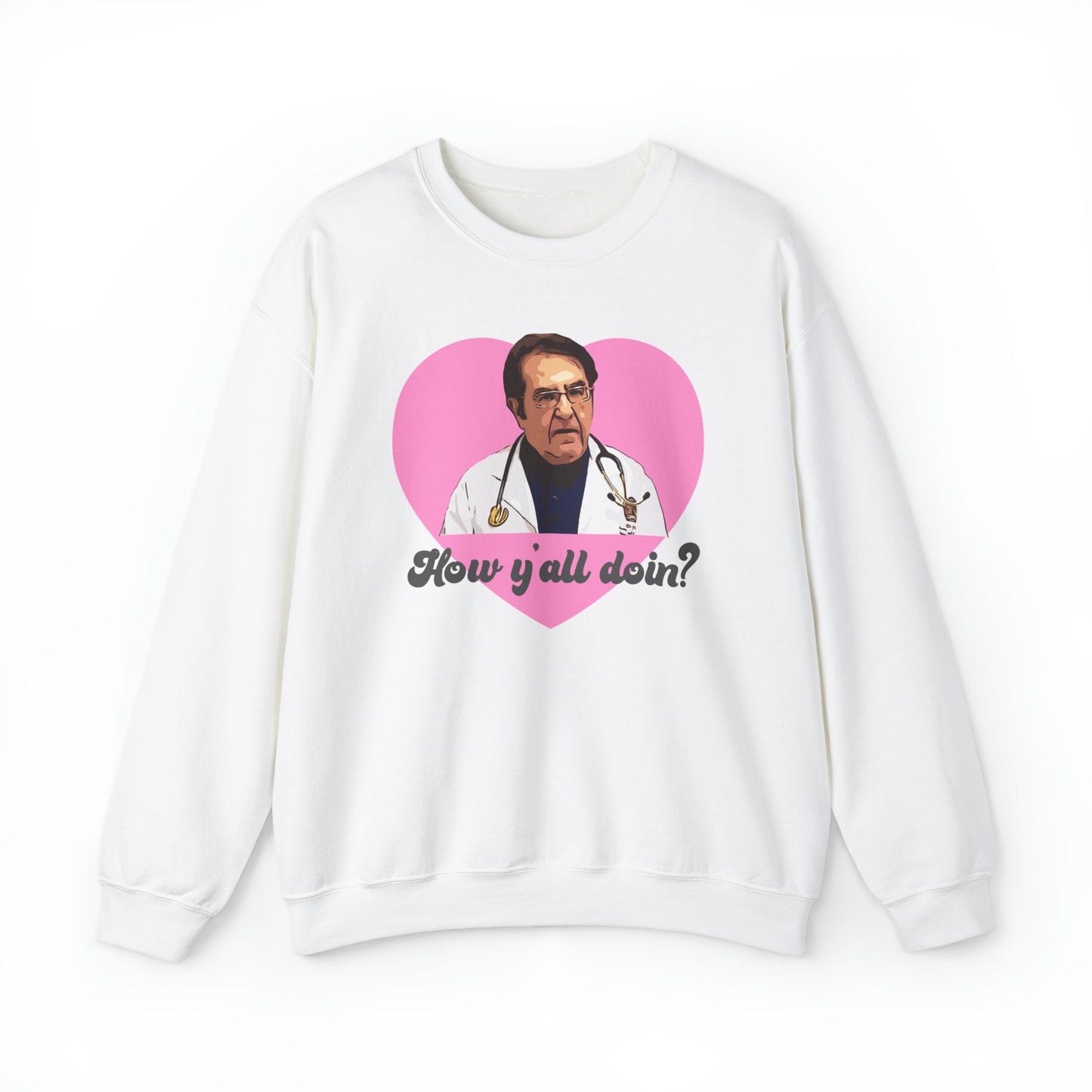 Dr. Now My 600lb Life PINK Unisex Heavy Blend™ Crewneck Sweatshirt