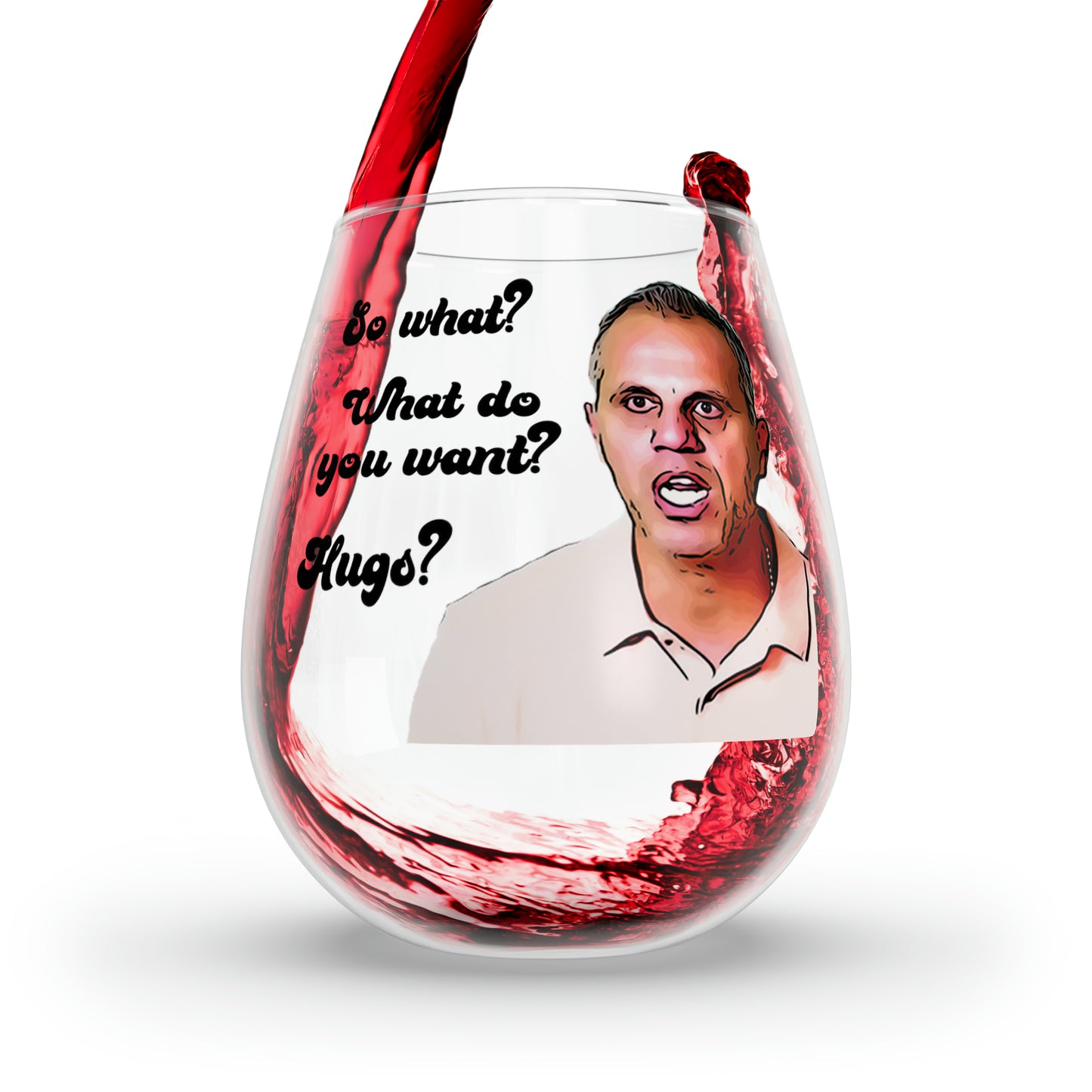 Nicola 90 Day Fiance Hugs Stemless Wine Glass, 11.75oz