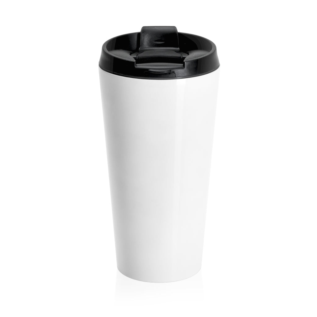 Bitch Ass Slut Ass Whore Stainless Steel Travel Mug