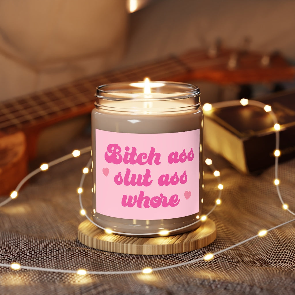 Bitch Ass Slut Ass Aromatherapy Candles, 9oz