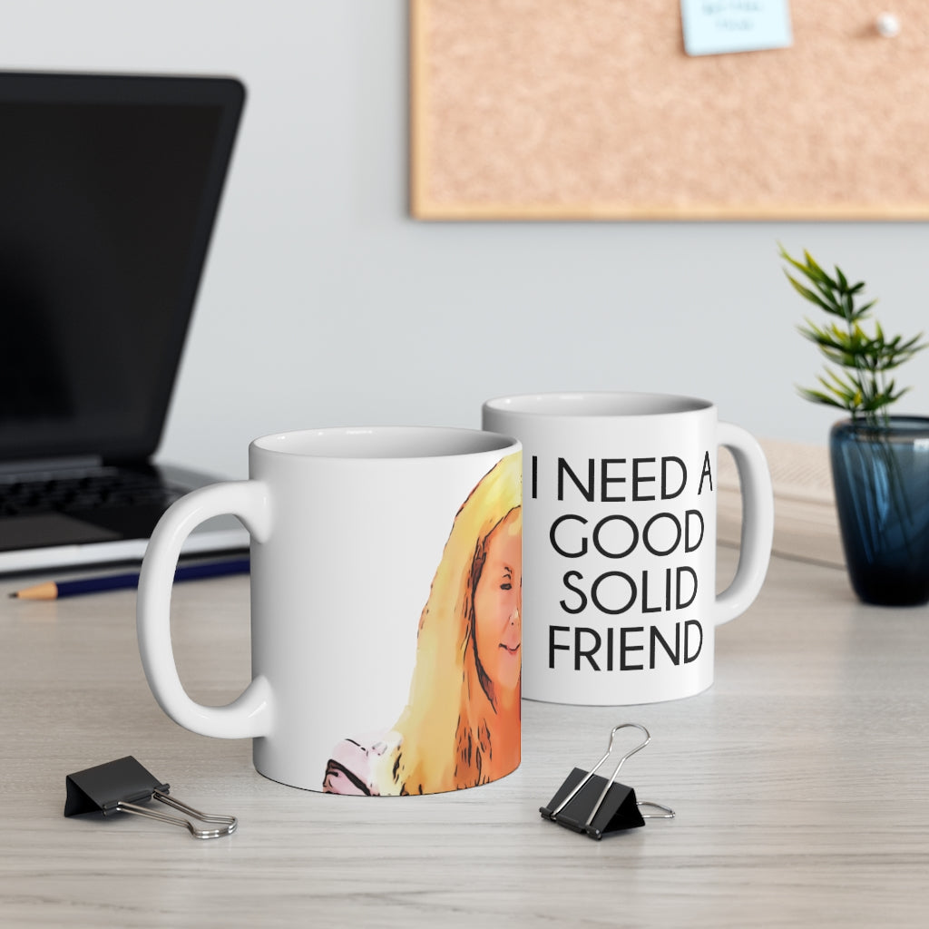 Stephanie Good Solid Friend Ceramic Mug 11oz