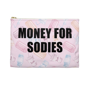 I Love Sodies/Money For Sodies 1000lb Sisters Makeup Bag