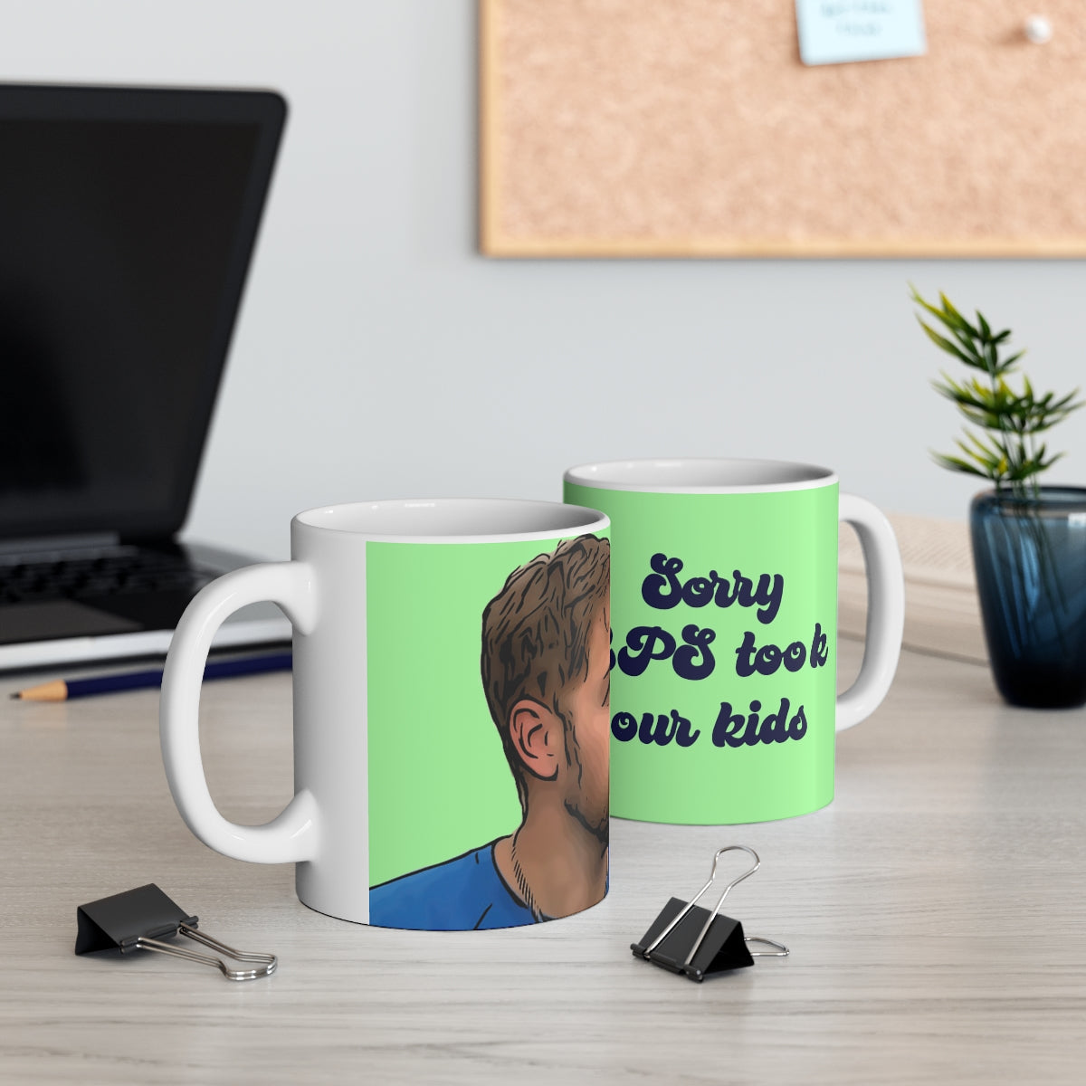 Paul Sorry CPS Took Our Kids 90 Day Fiance Ceramic Mug 11oz