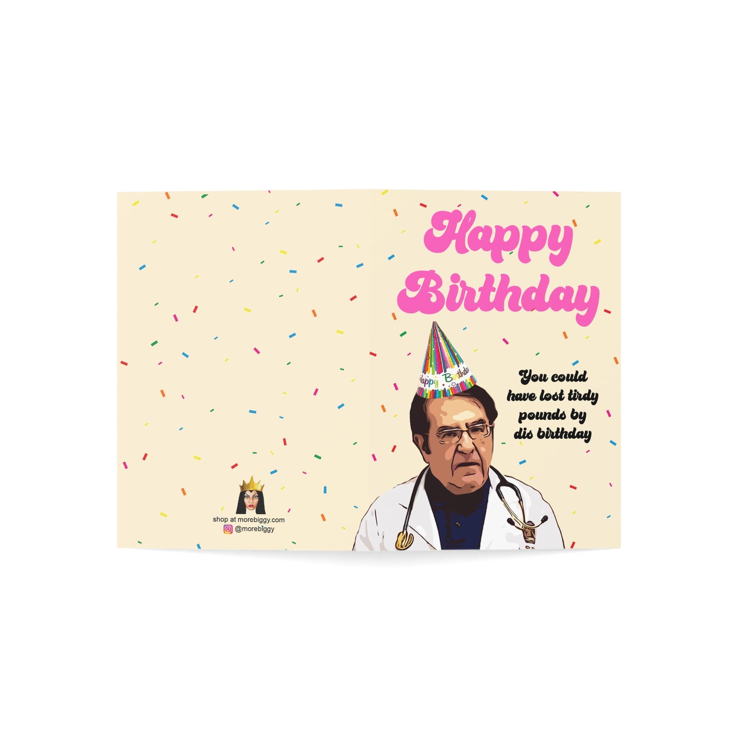 Dr. Now My 600 Pound Life Birthday Card Tirdy Pounds Greeting Card