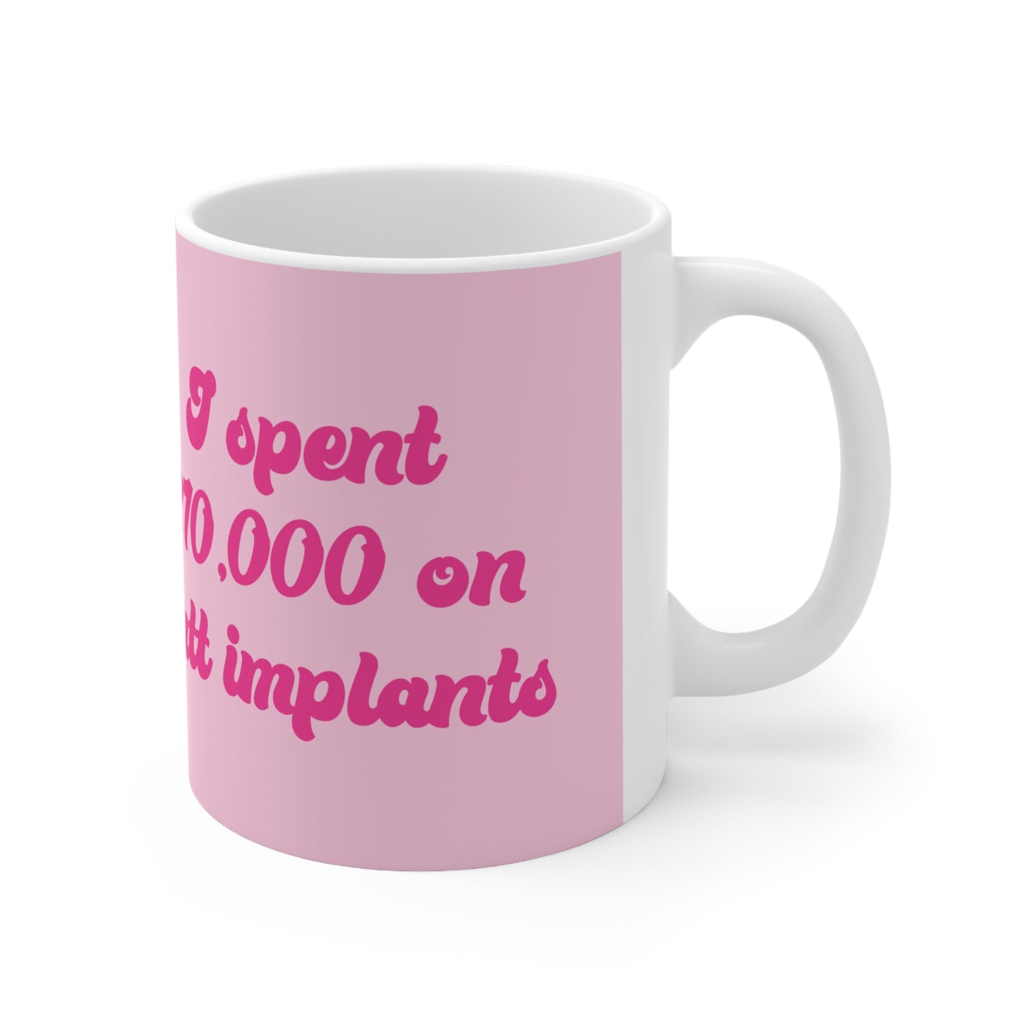 Jasmin Butt Implants Ceramic Mug 11oz