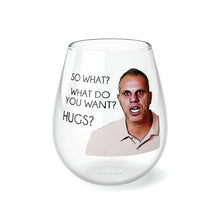 Load image into Gallery viewer, Nicola 90 Day Fiance Hugs Stemless Wine Glass, 11.75oz