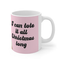Load image into Gallery viewer, Angela I Can Tote It Ceramic Mug 11oz