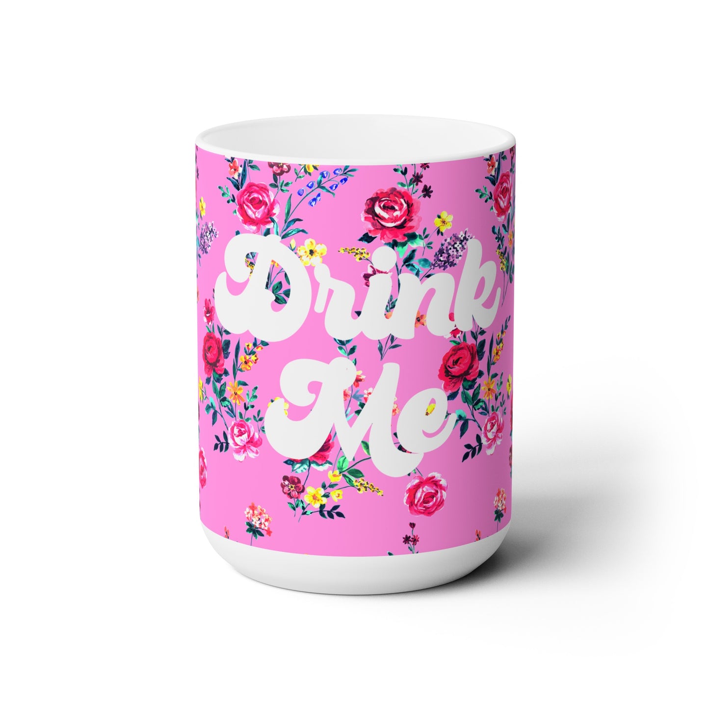 Drink Me Ceramic Mug 15oz