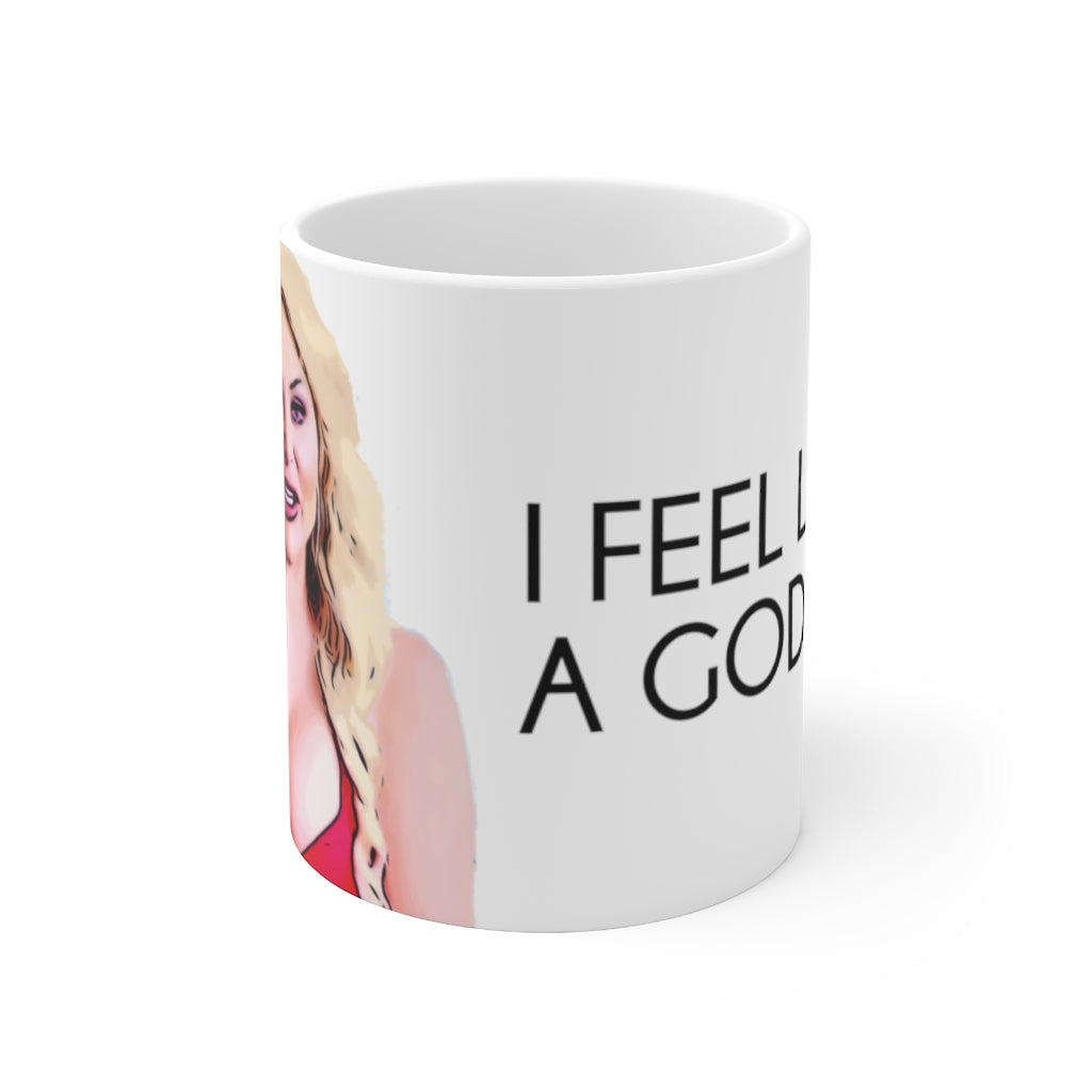 Darcey I Feel Like A Goddess Mug 11oz