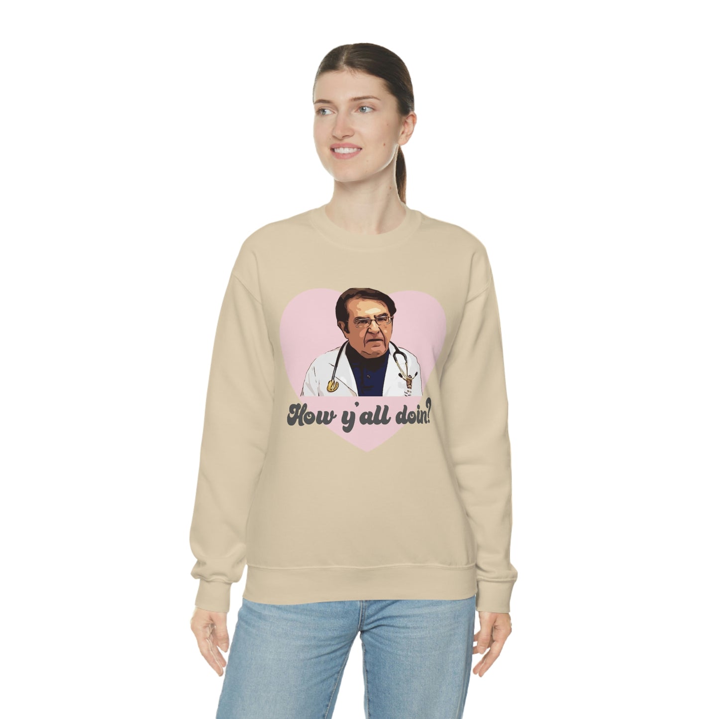 Dr. Now How Y'all Doin Unisex Heavy Blend™ Crewneck Sweatshirt