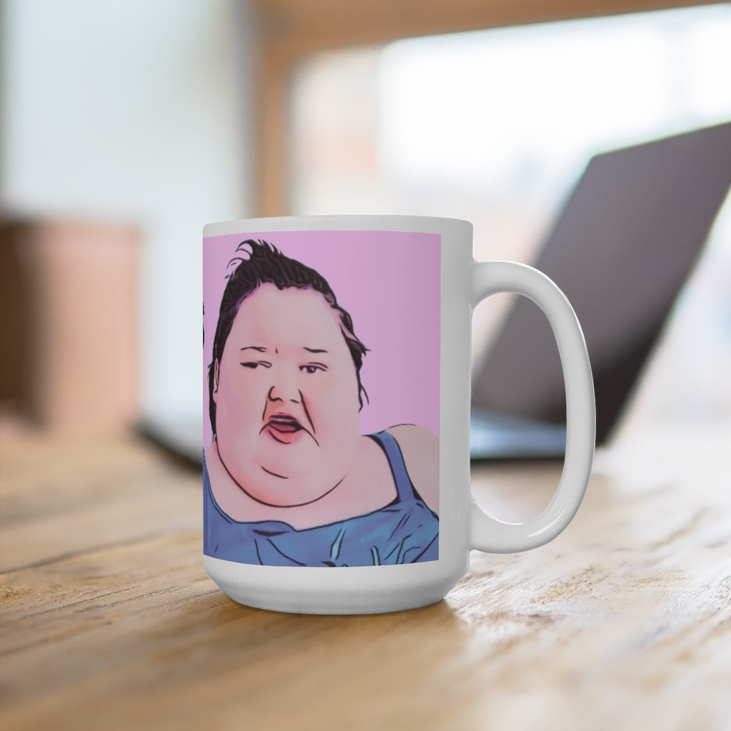 buy sodies mug- my bills are paid amy- buy 1000lb sisters mug