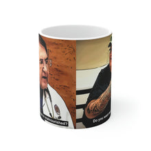 Load image into Gallery viewer, Dr Now Do You Look Like You&#39;re Malnourished Ceramic Mug 11oz