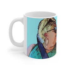 Load image into Gallery viewer, Who Were Them Girls Ceramic Mug 11oz