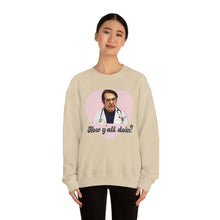Load image into Gallery viewer, Dr. Now How Y&#39;all Doin Unisex Heavy Blend™ Crewneck Sweatshirt
