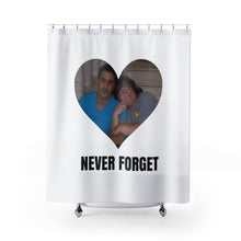 Load image into Gallery viewer, Danielle and Mohammed Never Forget Danielle Shower Curtain