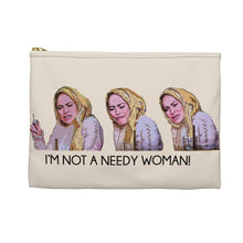 Load image into Gallery viewer, 90 Day Fiance Darcey I&#39;m Not A Needy Woman Makeup Bag