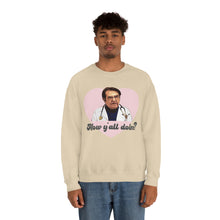 Load image into Gallery viewer, Dr. Now How Y&#39;all Doin Unisex Heavy Blend™ Crewneck Sweatshirt