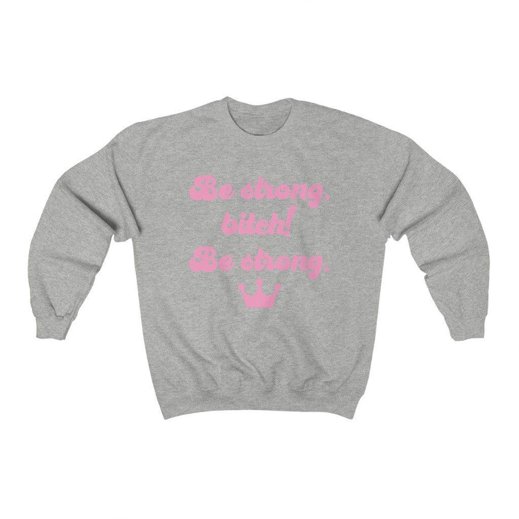 Be Strong Unisex Heavy Blend™ Crewneck Sweatshirt