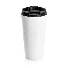 Load image into Gallery viewer, You&#39;re Doing Amazing Sweetie Stainless Steel Travel Mug 15 oz