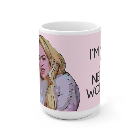 Darcey Needy Woman Mug Ceramic Mug 15oz