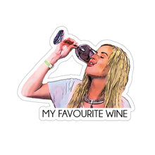 Load image into Gallery viewer, Stephanie My Favourite Wine Kiss-Cut Stickers