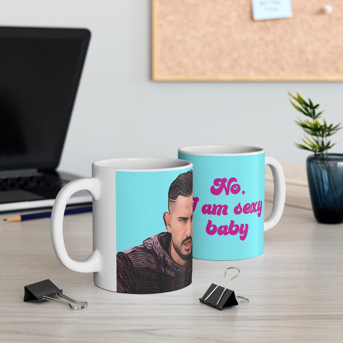 Hamza I am Sexy Baby 90 Day Fiance Ceramic Mug 11oz