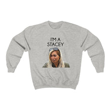 Load image into Gallery viewer, I&#39;m a Stacey BFF Unisex Heavy Blend™ Crewneck Sweatshirt