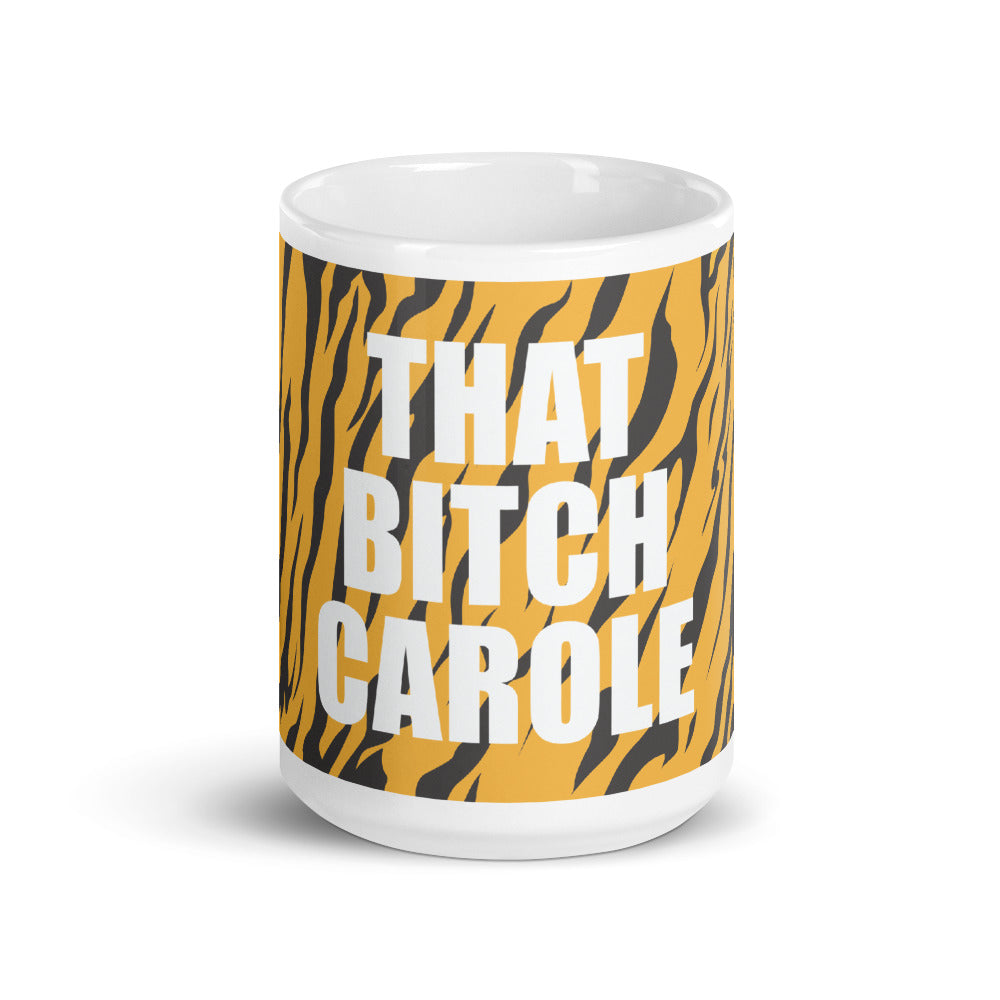 Tiger King That Bitch Carole Tiger Print Mug