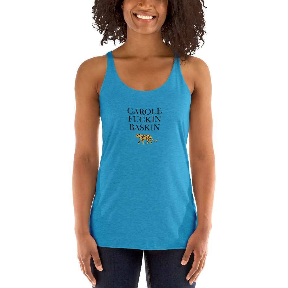 Carole Fuckin Baskin Women's Racerback Tank