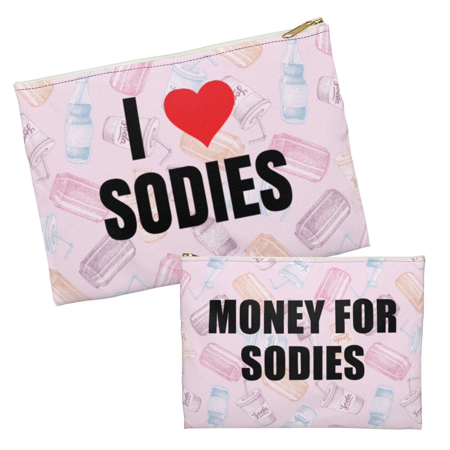 I Love Sodies/Money For Sodies 1000lb Sisters Makeup Bag